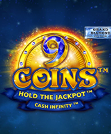 9 Coins Grand Diamond Edition Score the Jackpot
