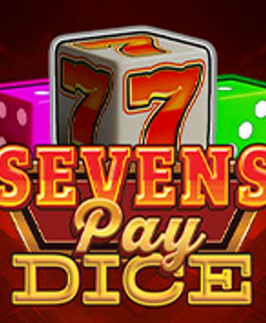 Sevens Pay Dice