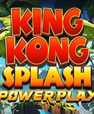 King Kong Splash Power Play