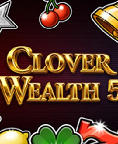 Clover Wealth 5