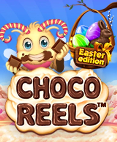 Choco Reels Easter Easter