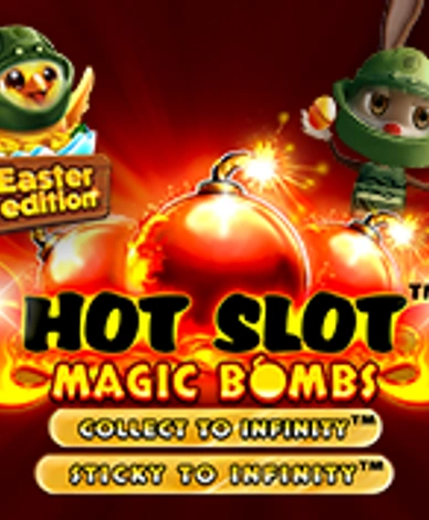 Hot Slot Magic Bombs Easter