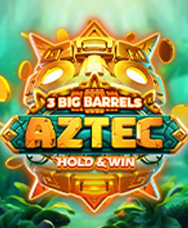 3 Big Barrels Aztec
