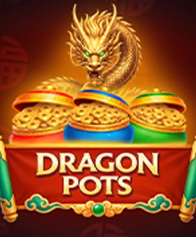 Dragon Pots