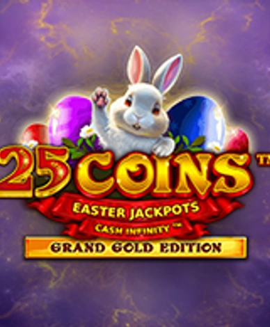 25 Coins Grand Gold Edition Easter Jackpots