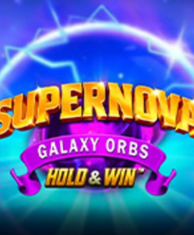 Supernova Galaxy Orbs Hold And Win