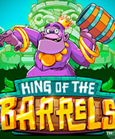 King Of The Barrels