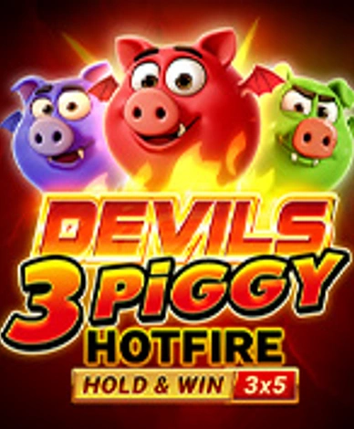 Devils 3 Piggy Hotfire Hold And Win Buy Bonus