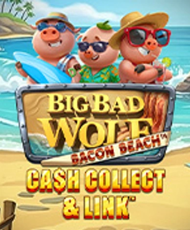 Big Bad Wolf Cash Collect - Bacon Beach