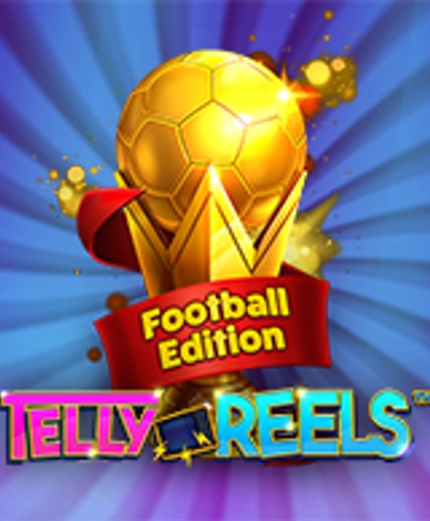Telly Reels Football Edition