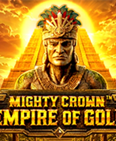 Mighty Crown Empire of Gold