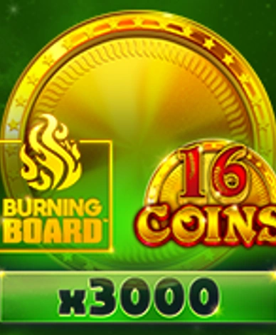 16 Coins Burning Board
