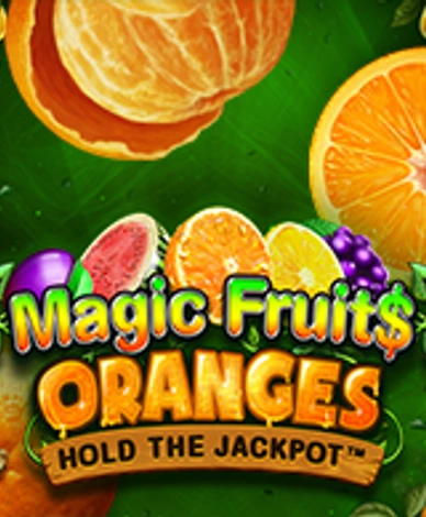Magic Fruit: Oranges