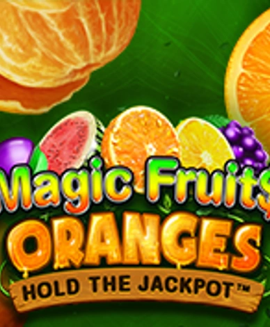 Magic Fruit: Oranges