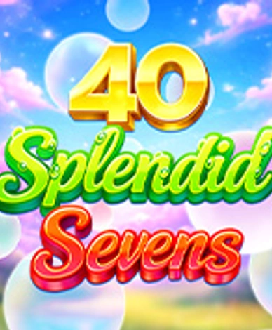 40 Splendid Sevens