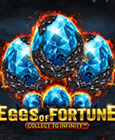 Eggs of Fortune
