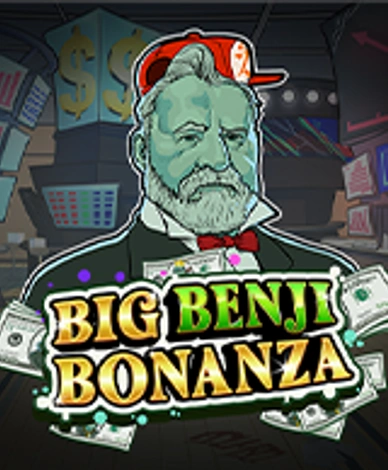 Big Benji Bonanza