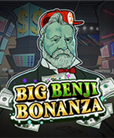 Big Benji Bonanza