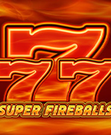 Super Fireballs