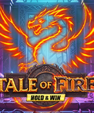 Tale of Fire Hold and Win