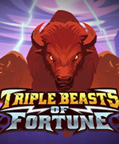 Triple Beasts of Fortune