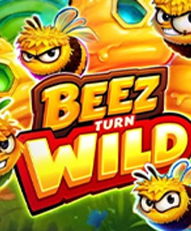 Beez Turn Wild