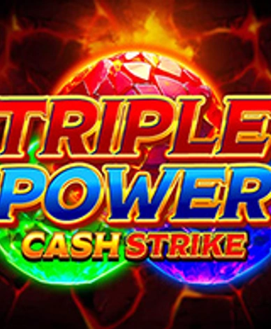 Triple Power Cash Strike