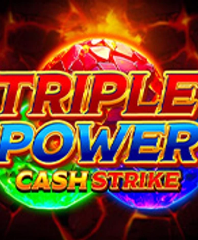 Triple Power Cash Strike