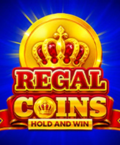 Regal Coins Hold and Win