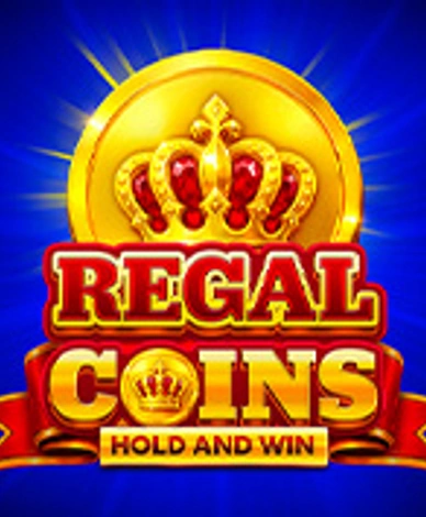 Regal Coins Hold and Win