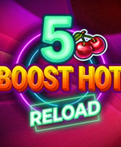 5 Boost Hot Reload