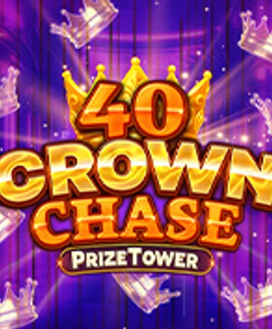 40 Crown Chase PrizeTower