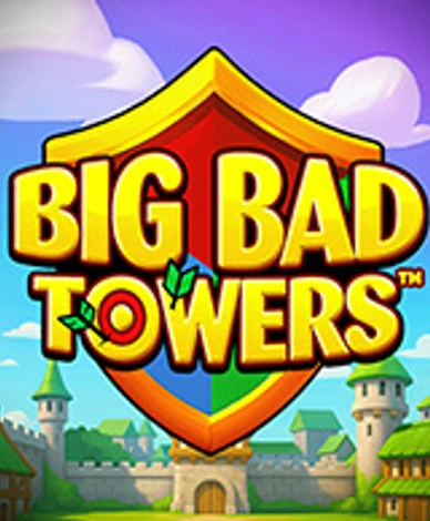 Big Bad Towers