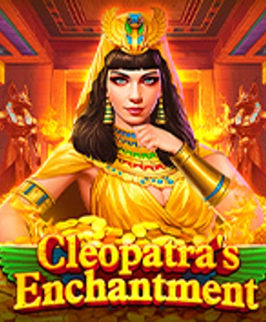 Cleopatras Enchantment