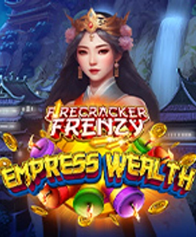 Firecracker Frenzy Empress Wealth Buy Bonus