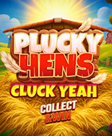 Plucky Hens Cluck Yeah