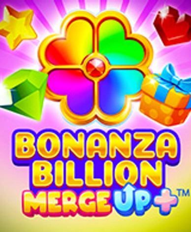 Bonanza Billion Merge Up+