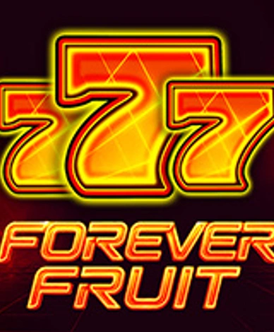 Forever Fruit