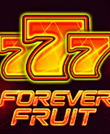 Forever Fruit