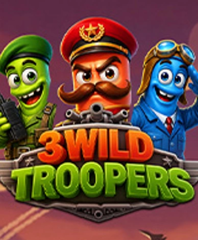 3 Wild Troopers