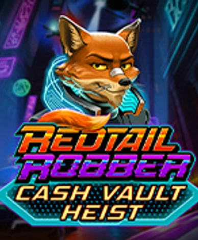 Redtail Robber Cash Vault Heist