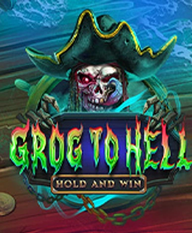 Grog to Hell