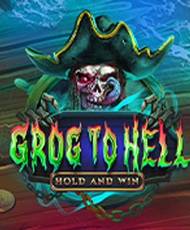 Grog to Hell