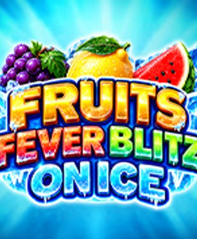 Fruits Fever Blitz - On Ice