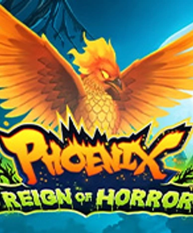 Phoenix Reign of Horror