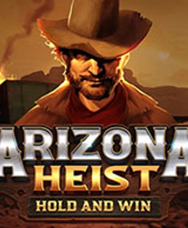Arizona Heist: Hold and Win