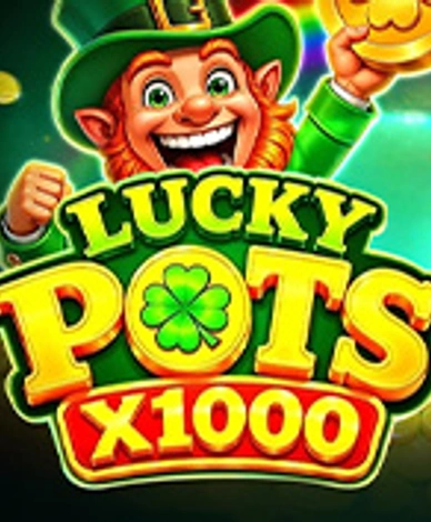 Lucky Pots x1000