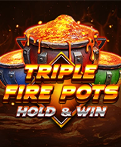 Triple Fire Pots Hold And Win