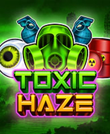 Toxic Haze