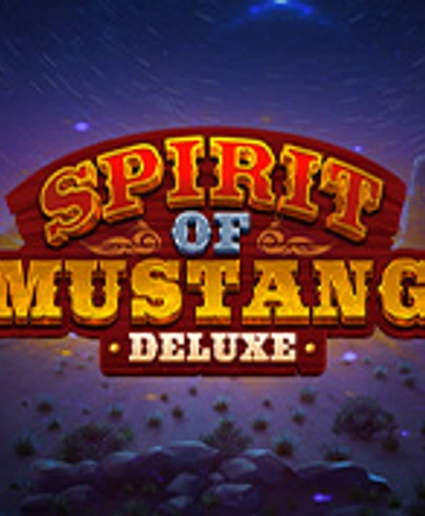 Spirit Of Mustang Deluxe